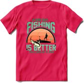 A Bad Day Fishing - Vissen T-Shirt | Aqua | Grappig Verjaardag Vis Hobby Cadeau Shirt | Dames - Heren - Unisex | Tshirt Hengelsport Kleding Kado - Roze - XXL