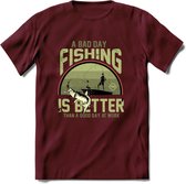 A Bad Day Fishing - Vissen T-Shirt | Groen | Grappig Verjaardag Vis Hobby Cadeau Shirt | Dames - Heren - Unisex | Tshirt Hengelsport Kleding Kado - Burgundy - M