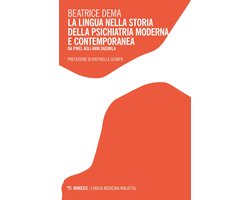 La lingua nella storia della psichiatria moderna e contemporanea