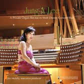 Jung-A Lee - A Private Organ Recital In Walt Disney Concert Hal (CD)