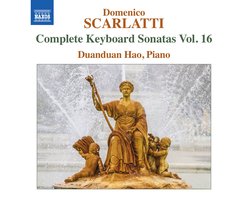 Duanduan Hao - Scarlatti: Complete Keyboard Sonatas, Vol. 16 (CD)