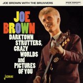 Joe W. The Bruvvers Brown - Darktown Strutters, Crazy Worlds And Pictures Of Y (CD)