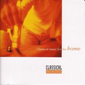 Various Artists - Classical Music For The Home (CD)