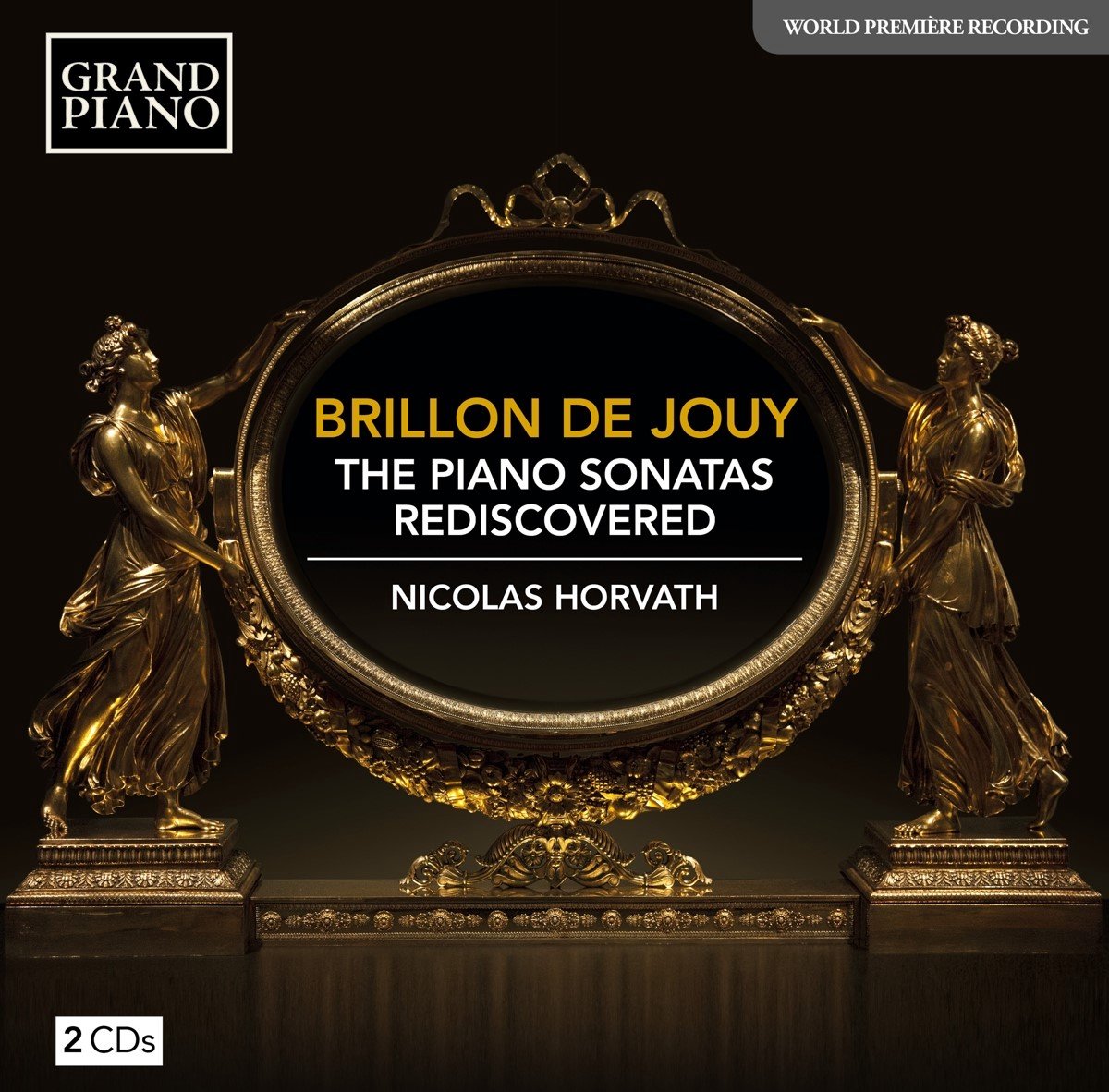 Nicolas Horvath - Brillon de Jouy: The Piano Sonatas - Rediscovered (2 CD)