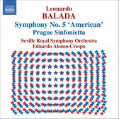 Seville Royal Symphony Orchestra, Eduardo Alonso-Crespo - Balada: Symphonie No.5 'American' (CD)