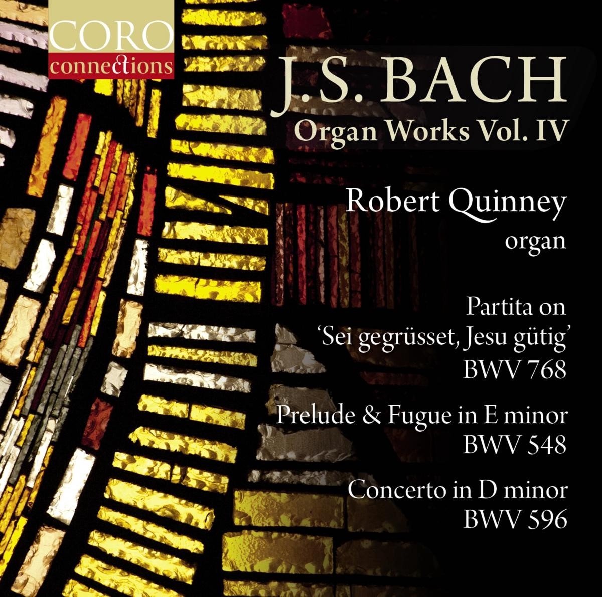 Robert Quinney - J.S. Bach Organ Works Vol. IV (CD)