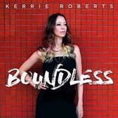 Kerrie Roberts - Boundless (CD)