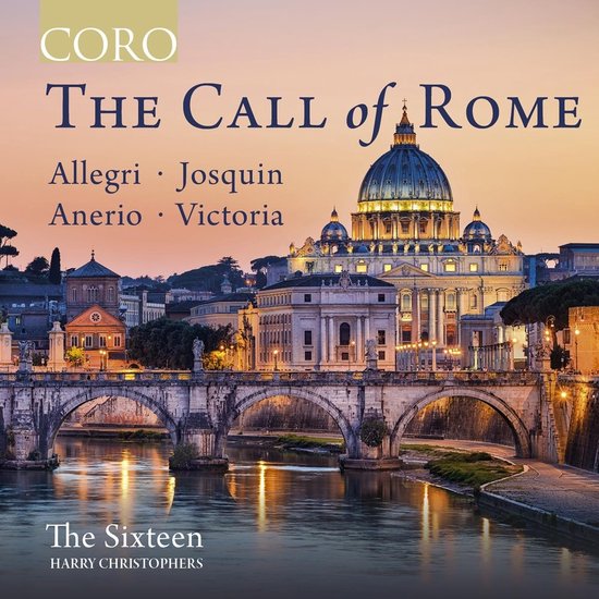 The Sixteen, Harry Christophers - The Call Of Rome (CD)