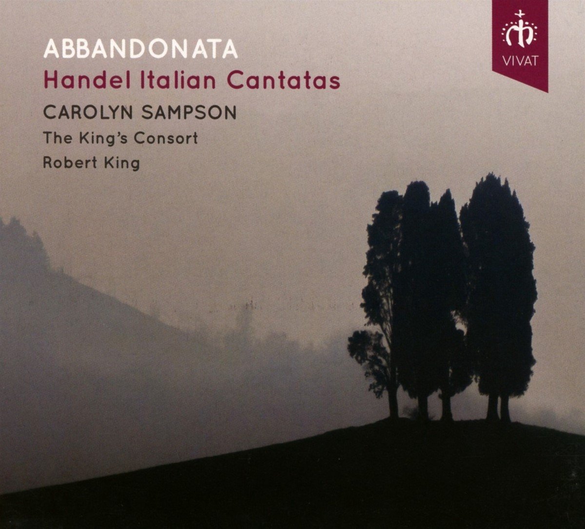 Carolyn Sampson , The King's Consort, Robert King - Abbandonata: Handel Italian Cantatas (CD)