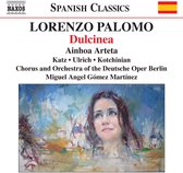 Orchestra And Choir Of The Deutsche Oper Berlin, Miguel Ángel Gómez Martínez - Palomo: Dulcinea (CD)
