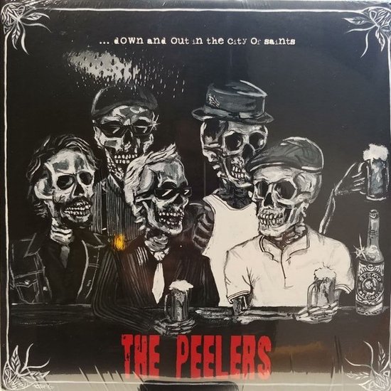 The Peelers Down And Out In The City Of Saints (LP), The Peelers LP