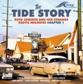 Various Artists - The Tide Story. Ruth Christie And Her Strange Exot (CD)