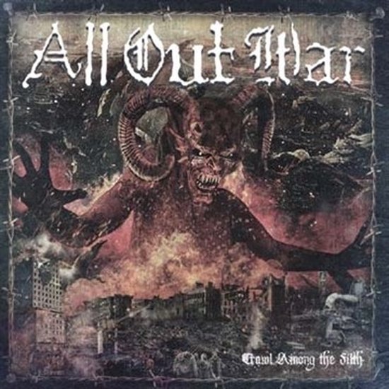 All Out War - Crawl Among The Filth (LP)