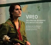 Deborah Voigt - Jennifer Koh - Vijay Gupta - Joshu - Vireo: The Spiritual Biography Of A Witch's Accuse (2 CD)