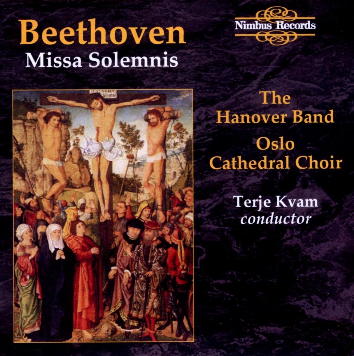 The Hanover Band, Oslo Cathedral Choir, Terje Kvam - Beethoven: Missa Solemnis (CD)