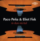 Paco Pena & Eliot Fisk - Paco Pena & Eliot Fisk In Duo Recital (CD)