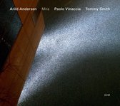 Arild Andersen, Paolo Vinaccia, Tommy Smith - Mira (CD)