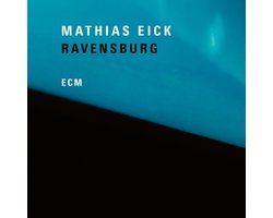 Mathias Eick - Ravensburg (CD)