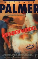 Wondermiddel - Michael Palmer