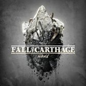 Fall Of Carthage - Behold (CD)
