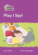 Collins Peapod Readers - Level 1 - Play I Spy!