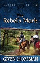 Marked-The Rebel's Mark