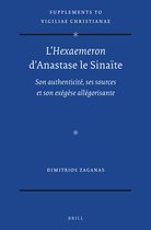 Vigiliae Christianae, Supplements- L’Hexaemeron d’Anastase le Sinaïte