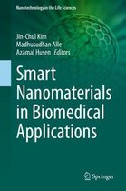 Nanotechnology in the Life Sciences- Smart Nanomaterials in Biomedical Applications