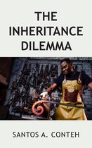 The Inheritance Dilemma
