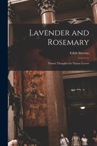 Lavender and Rosemary [microform]