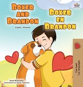 Boxer and Brandon (English Afrikaans Bilingual Book for Kids)