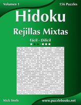 Hidoku- Hidoku Rejillas Mixtas - De Fácil a Difícil - Volumen 1 - 156 Puzzles