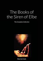 The Books of the Siren of Elbe: The Complete Collection