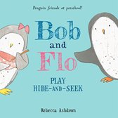 Bob and Flo Play Hide-and-Seek