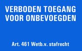 Verboden toegang voor onbevoegden Art. 461 tekstbord 300 x 150 mm