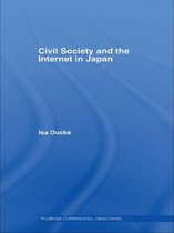 Routledge Contemporary Japan Series - Civil Society and the Internet in Japan