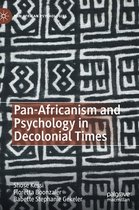 Pan-African Psychologies- Pan-Africanism and Psychology in Decolonial Times