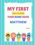 My First Learn-To-Write Your Name Book- My First Learn-To-Write Your Name Book