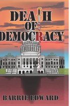 Death of Democracy
