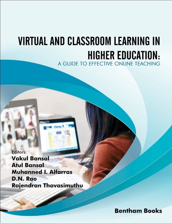 Virtual and Classroom Learning in Higher Education: A Guide to ...