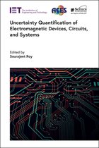 Electromagnetic Waves- Uncertainty Quantification of Electromagnetic Devices, Circuits, and Systems