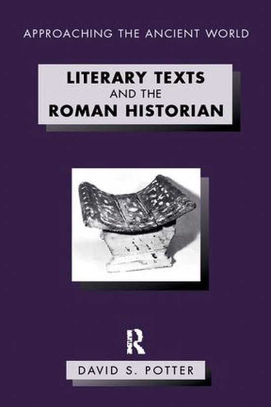 Literary Texts and the Roman Historian - cover