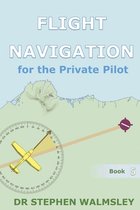 Aviation Books Private Pilot- Flight Navigation for the Private Pilot