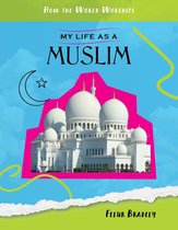How the World Worships - My Life as a Muslim