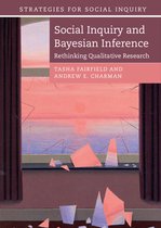 Strategies for Social Inquiry- Social Inquiry and Bayesian Inference