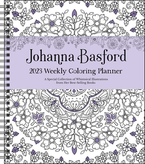 Johanna Basford 12Month 2023 Coloring Weekly Planner Calendar, Johanna Basford