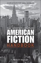 The Twentieth-Century American Fiction Handbook