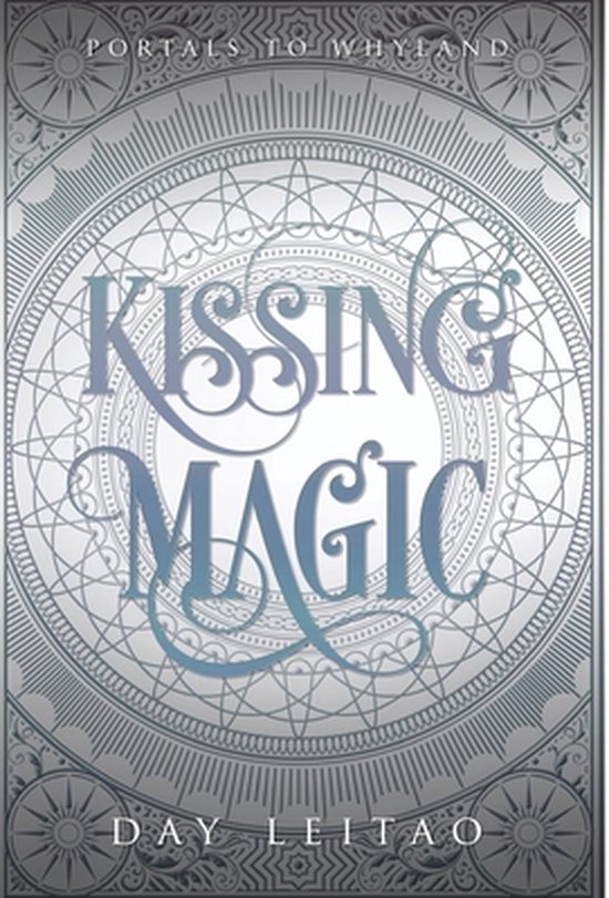 Portals to Whyland- Kissing Magic - cover