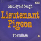 LIEUTENANT PIGEON - MOULDY OLD DOUGH 7 "vinyl