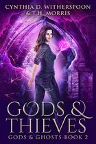 Gods & Ghosts 2 - Gods & Thieves